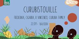 Curubistouille w/ Frederika, Cigarra, R Vincenzo
