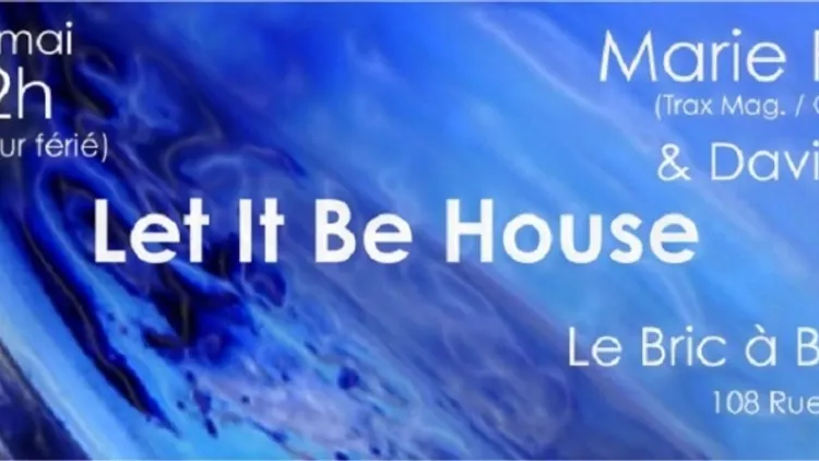 Let it be house