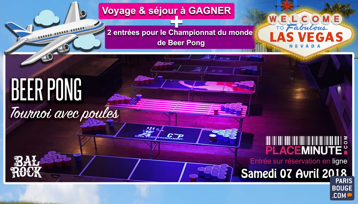 Tournoi de Beer Pong Las Vegas Bal Rock 7 avril 2018