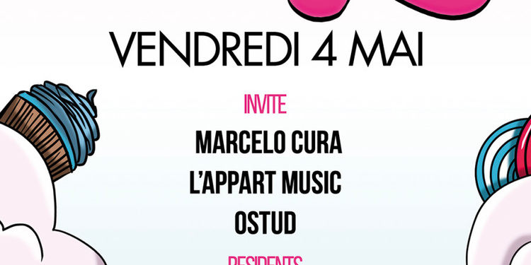 Candyz Opening • Marcelo Cura / L'Appart Music / Ostud