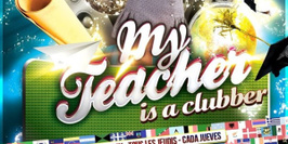 My teacher is a clubber