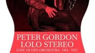 Peter Gordon Love Of Life (DFA) + Cosmo Vitelli