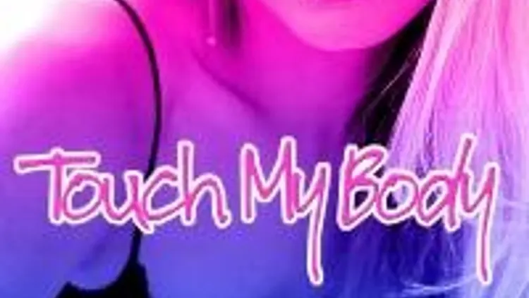 Touch My Body