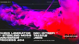 RAW x Tapage Nocturne - Chris Liberator vs Sterling Moss & More