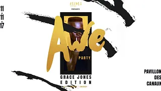 AWE Party #2 | GRACE JONES Edition