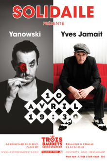 Soirée Solidaile : Yanowski, Yves Jamait
