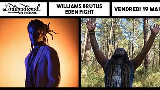 Williams Brutus • Eden Fight : Live