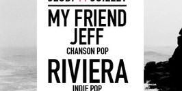 My Friend Jeff , Riviera