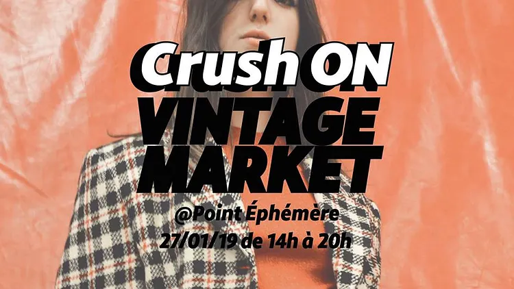 ⚡ CrushON Vintage Market is BACK X Point Ephémère