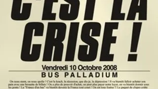 C'est LA CRISE !