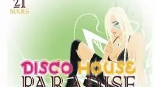 Disco House Paradise