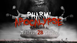 Pharm'apocalypse : Soirée As - Post Wei