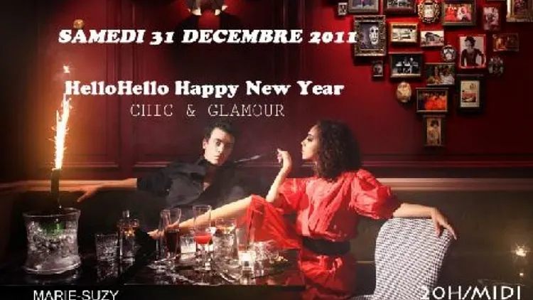 HELLOHELLO HAPPY NEW YEAR >DÎNER-SOIRÉE-AFTER