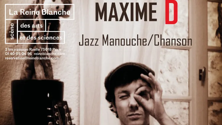 Fête de la musique à La Reine Blanche : Maxime D