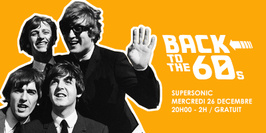 Back To The 60s // Supersonic • 20h/2h • Free entrance