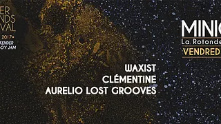 Easter Sounds Festival - Miniclub : Clémentine, Waxist, Aurelio