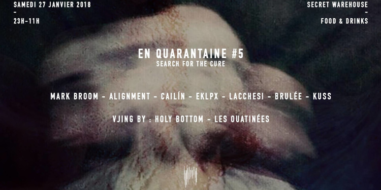En Quarantaine #5 : Search For The Cure [Secret Warehouse]