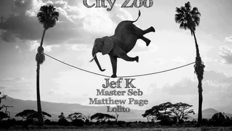 City Zoo W// Jef K, Master Seb, Lolito, Matthew Page
