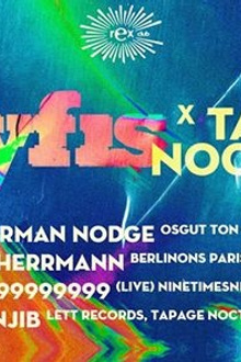 Edyfis x Tapage Nocturne w/ Norman Nodge, Herrmann, 999999999 live, Sanjib