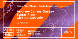 Andrew James Gustav, Sugar Free, Gauvain & Gira à la Folie