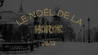 LE NOEL DE LA HORDE