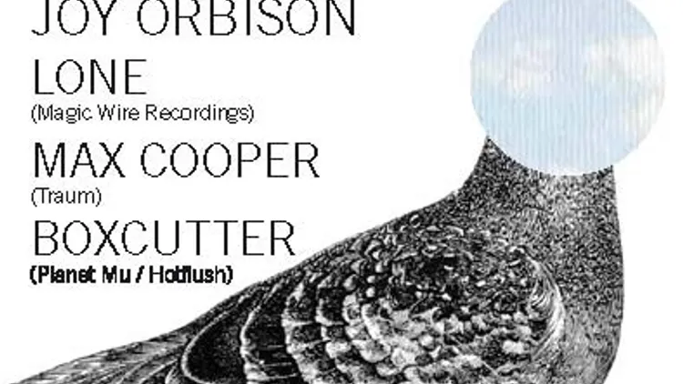 BLEEP presents BLOC : JOY ORBISON - MAX COOPER...
