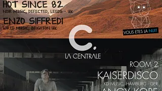Opening Party : La Centrale