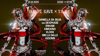 OLYMPE RAVE : VIZIONN, DEXPHASE B2B DANIELLA DA SILVA & MORE