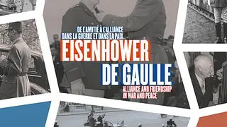 Eisenhower - de Gaulle. De l'amitié à l'alliance dans la guerre et dans la paix