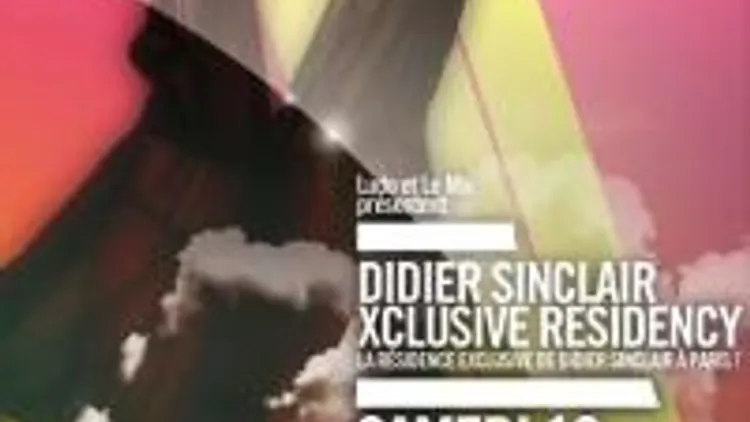 Didier Sinclair Xclusive Residency