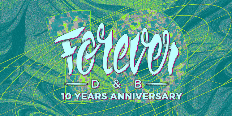 FOREVER DNB : 10 YEARS ANNIVERSARY