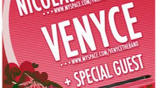 Venyce + Nicolas Pechitch + Special Guest