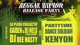 Kenyon - DJ Dee Nasty - Mato - Dance Soldiah - Gaïden & Dj Nels - Partytime - La Plèbe Collectif