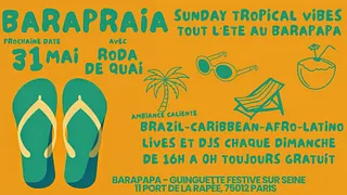 BARAPRAIA 31/5 - Sunday Tropical vibes au Barapapa !