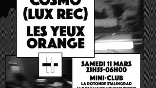 Les Yeux Orange x Daniele Cosmo (Lux Rec)