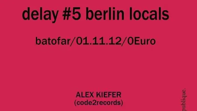 Delay#5 Berlin Locals