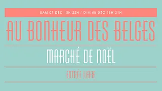 Marché de Noël : Au Bonheur des Belges
