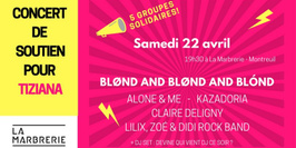Bougeons ensemble avec Tiziana : Blond and Blond and Blond & more