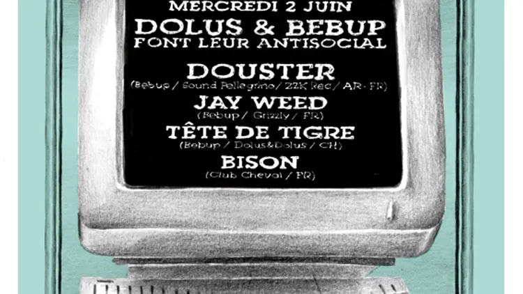DOLUS&BEBUP FONT LEUR ANTISOCIAL