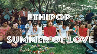 Ethipop Summer of Love à la REcyclerie