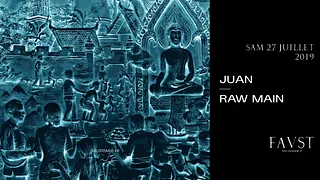 Faust w/ Juan & Raw Main