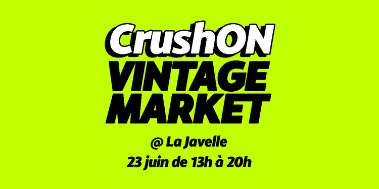 CrushON Vintage Market x La Javelle // Rise & shine