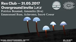 Overground w/ Patrice Bäumel, Amentia live, Emmanuel Russ vs Acroma, Sacré Coeur