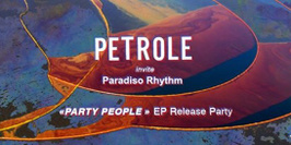 Inter-Club / Pétrole - Release Party / Guest: Paradiso Rhythm