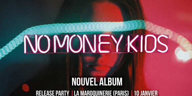 NO MONEY KIDS | "Trouble" Release Party (Opening : Thé Vanille)