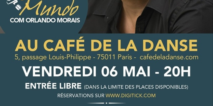 Orla Mundo avec Orlando Morais + guests en concert gratuit au Café de la Danse le 6 mai
