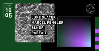 Concrete: Luke Slater Marcel Fengler BLNDR Parfait