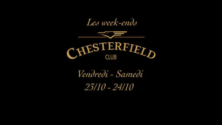 Les week-ends au Chesterfield Club