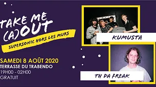 TH Da Freak • Kumusta • Alex Croq Mac dj set / Take Me A(Out)