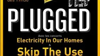 CONCERT PLUGGED SKIP THE USE